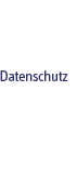 Datenschutz